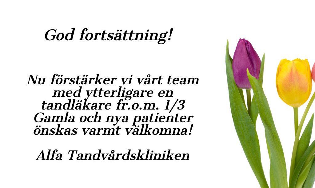 Nu förstärker vi vårt team med ytterligare en tandläkare.